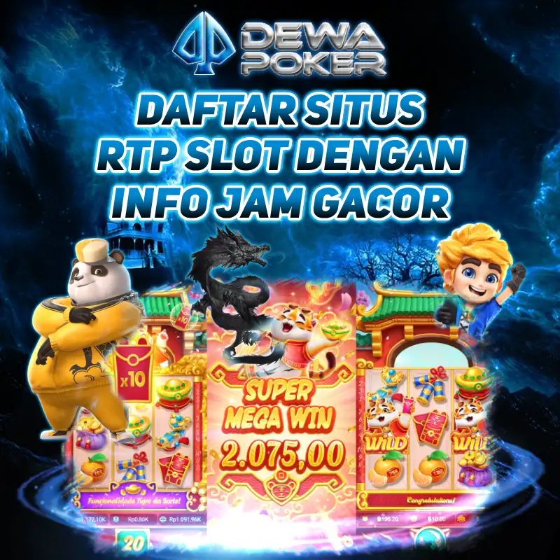 DEWAPOKER - Daftar Situs RTP Slot Dengan Info Jam Gacor